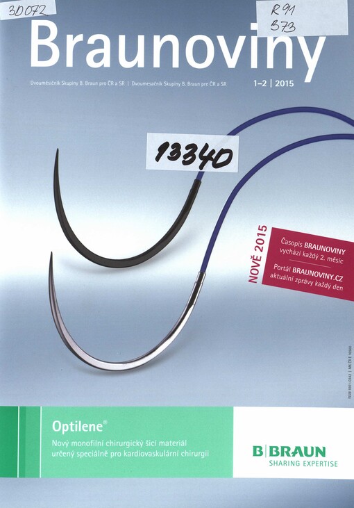 Braunoviny : dvouměsíčník Skupiny B. Braun pro ČR a SR : dvoumesačník Skupiny B. Braun pre ČR a SR