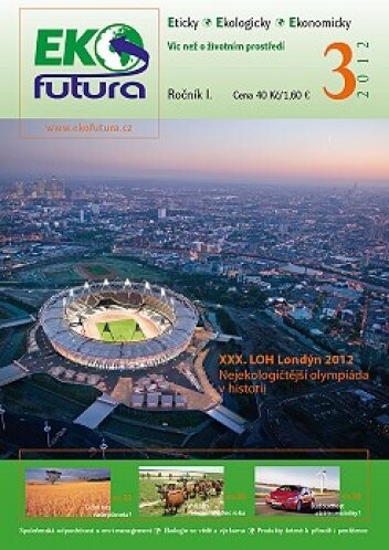 EKOfutura :eticky - ekologicky - ekonomicky : víc než o životním prostředí