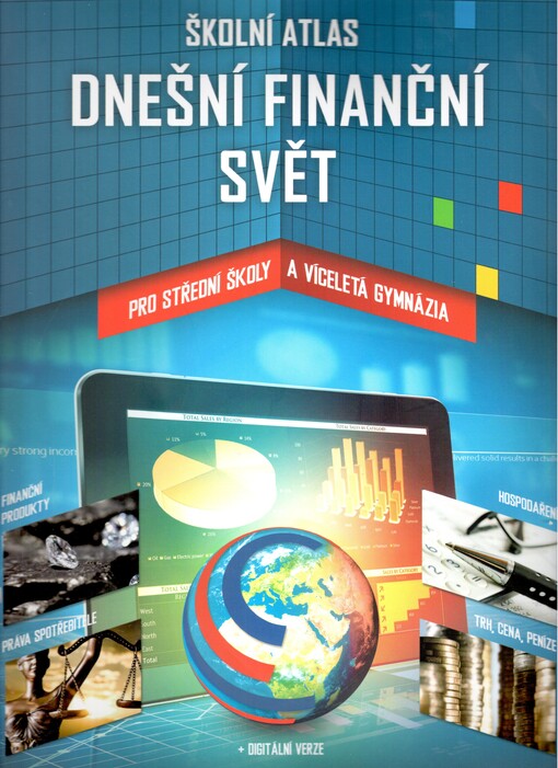 Dnešní finanční svět :školní atlas