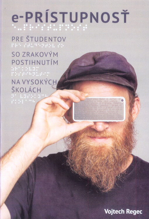 e-Prístupnosť pre študentov so zrakovým postihnutím na vysokých školách