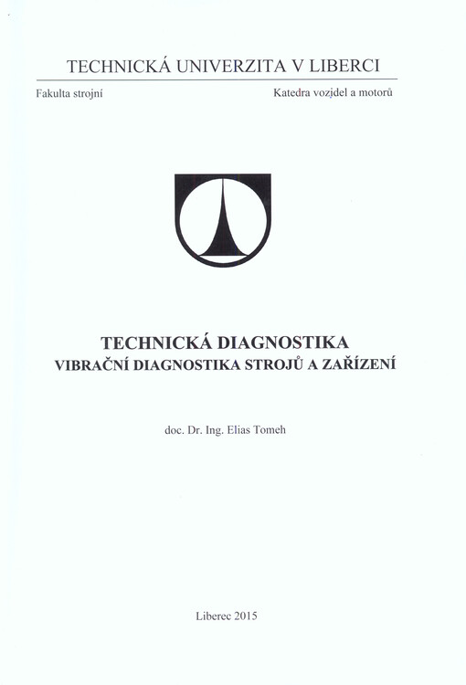 Technická diagnostika : vibrační diagnostika strojů a zařízení