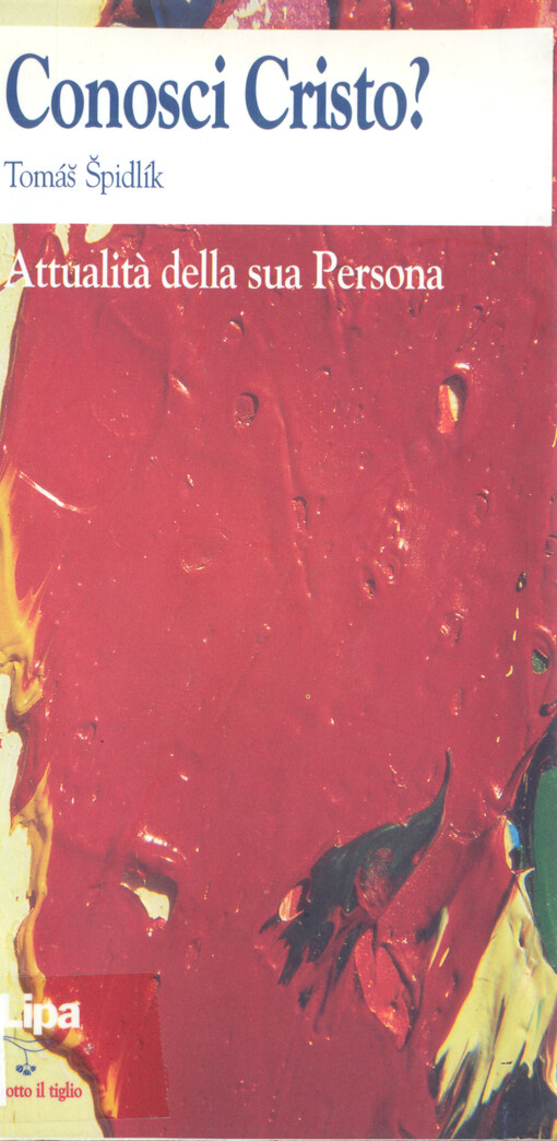 Conosci Cristo? : attualitá della sua persona