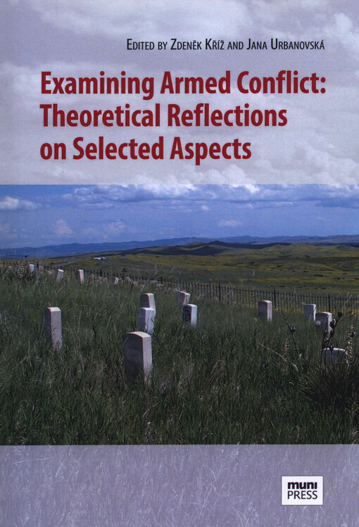 Examining armed conflict: theoretical reflections on selected aspects