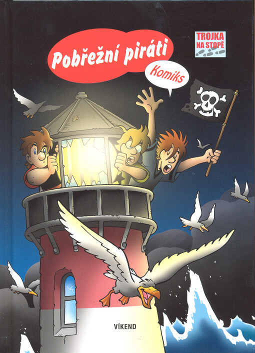 Pobřežní piráti - Trojka na stopě