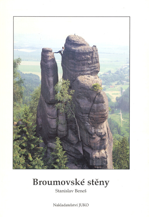 Broumovské stěny :horolezecký průvodce