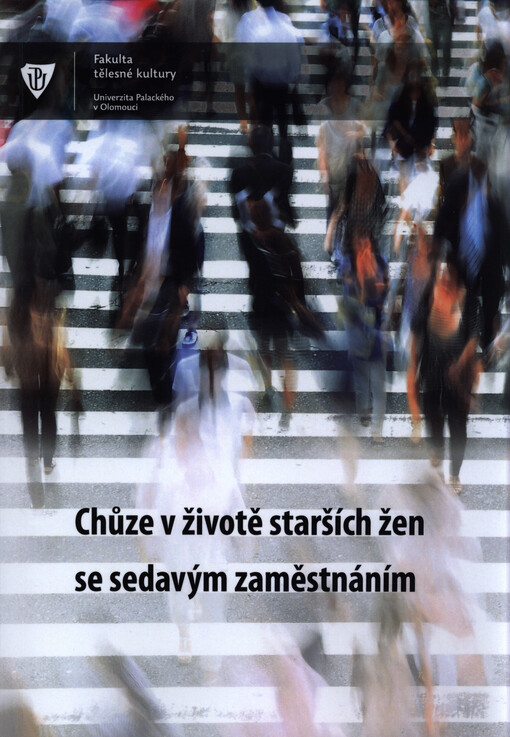 Chůze v životě starších žen se sedavým zaměstnáním