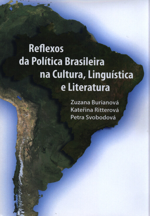 Reflexos da Política Brasileira na Cultura, Linguística e Literatura