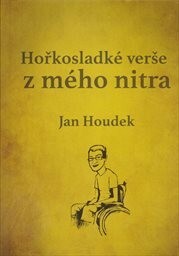 Hořkosladké verše z mého nitra