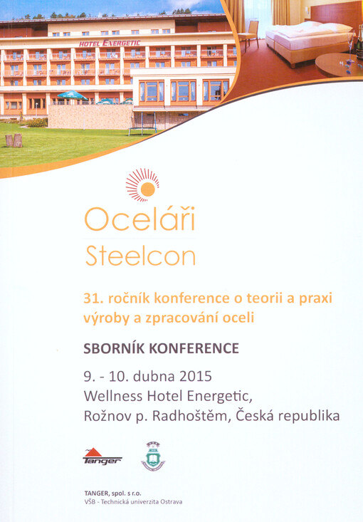 Oceláři : ... ročník konference o teorii a praxi výroby a zpracování oceli ... : sborník přednášek