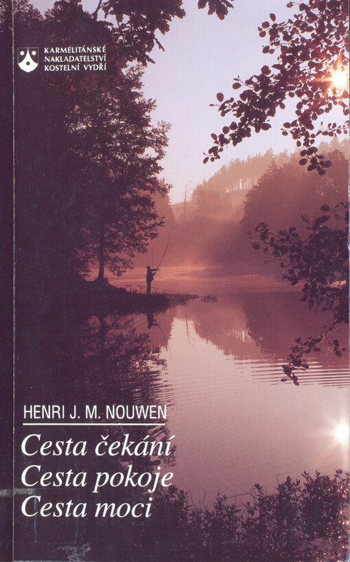 Cesta čekání: Cesta pokoje ; Cesta moci