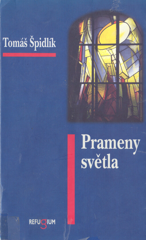 Prameny světla :(příručka křesťanské dokonalosti)