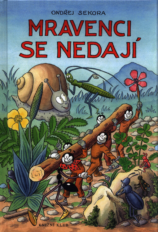 Mravenci se nedají