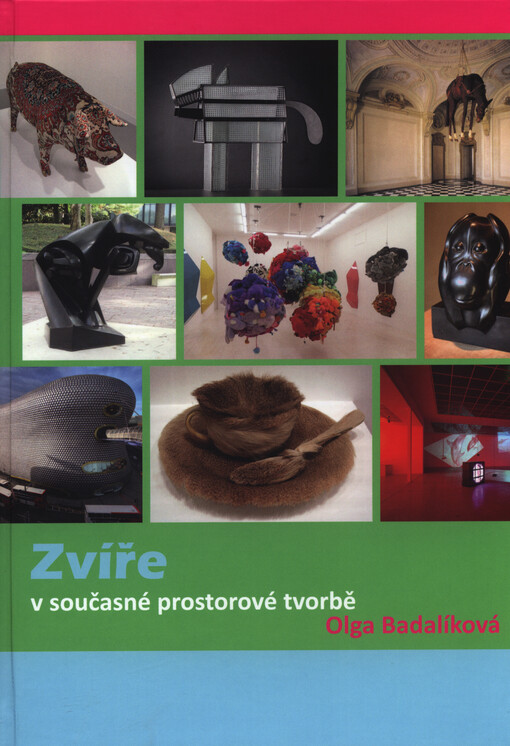 Zvíře v současné prostorové tvorbě