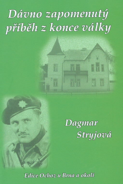 Dávno zapomenutý příběh z konce války