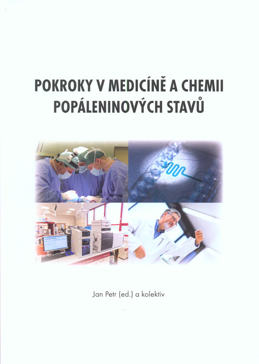 Pokroky v medicíně a chemii popáleninových stavů