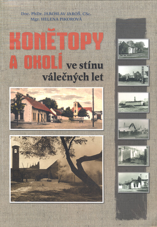Konětopy a okolí ve stínu válečných let