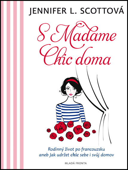 S Madame Chic doma