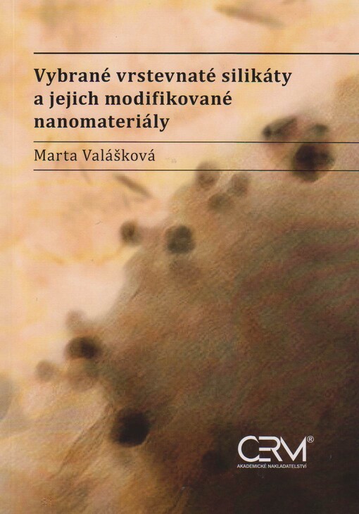 Vybrané vrstevnaté silikáty a jejich modifikované nanomateriály