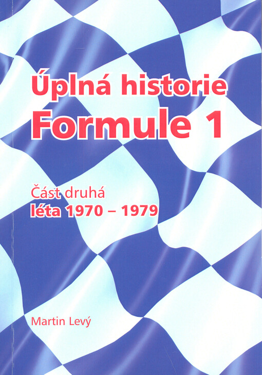 Úplná historie Formule 1, část 2
