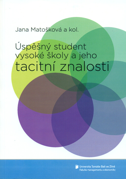 Úspěšný student vysoké školy a jeho tacitní znalosti