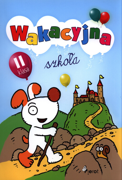 Wakacyjna szkoła : II klasa