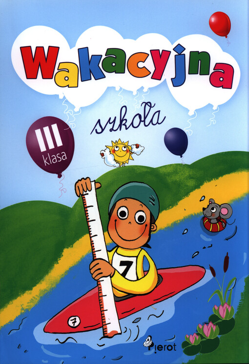 Wakacyjna szkoła : III klasa