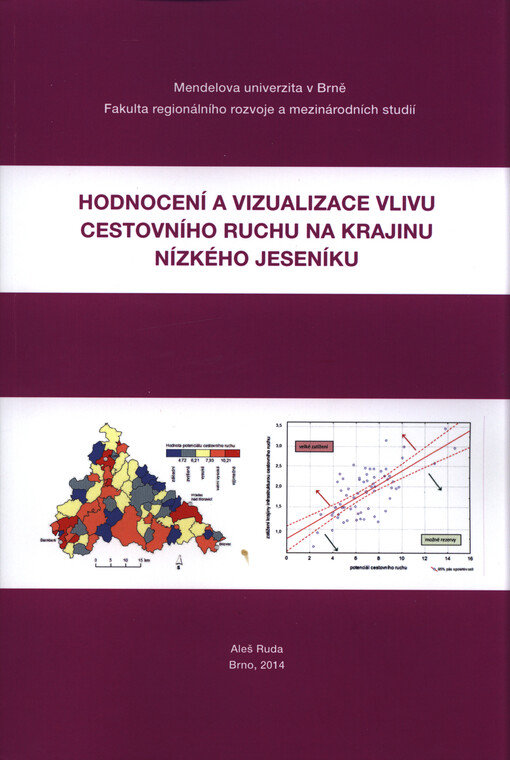Hodnocení a vizualizace vlivu cestovního ruchu na krajinu Nízkého Jeseníku