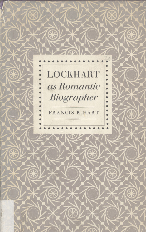 Lockhart as romantic biographer