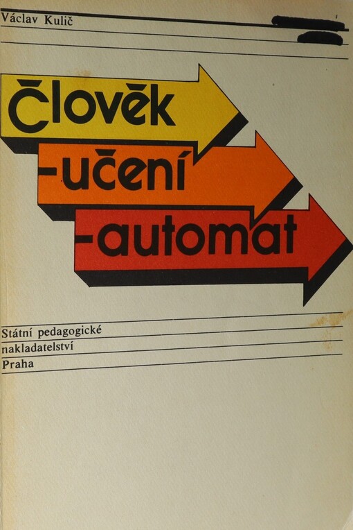 Člověk - učení - automat