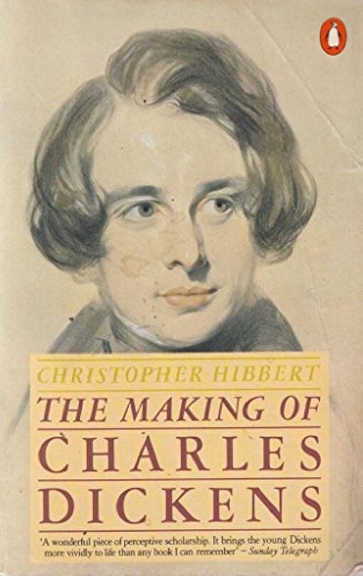 The making of Charles Dickens