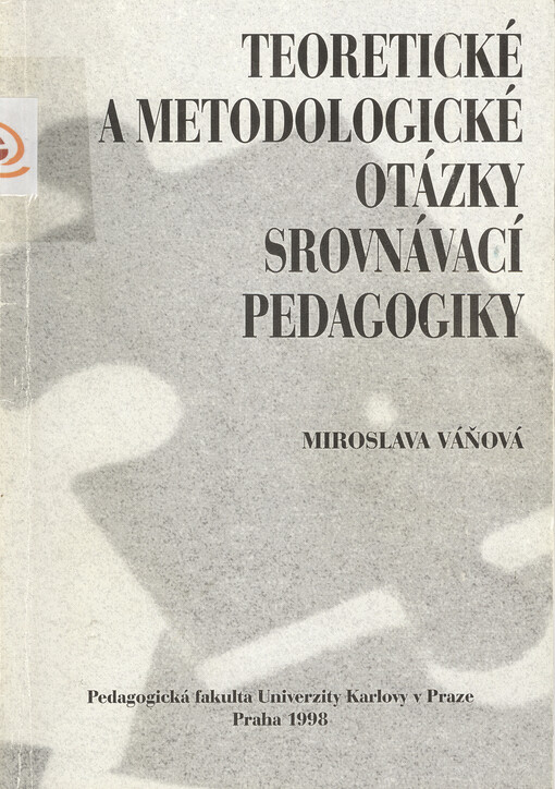 Teoretické a metodologické otázky srovnávací pedagogiky