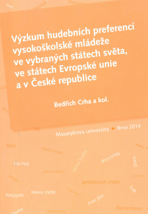 Výzkum hudebních preferencí vysokoškolské mládeže ve vybraných státech světa, ve státech Evropské unie a v České republice
