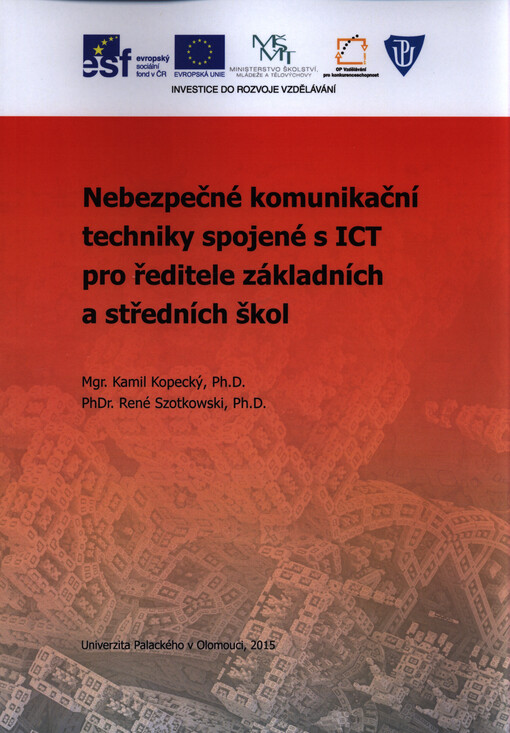 Nebezpečné komunikační techniky spojené s ICT pro ředitele základních a středních škol