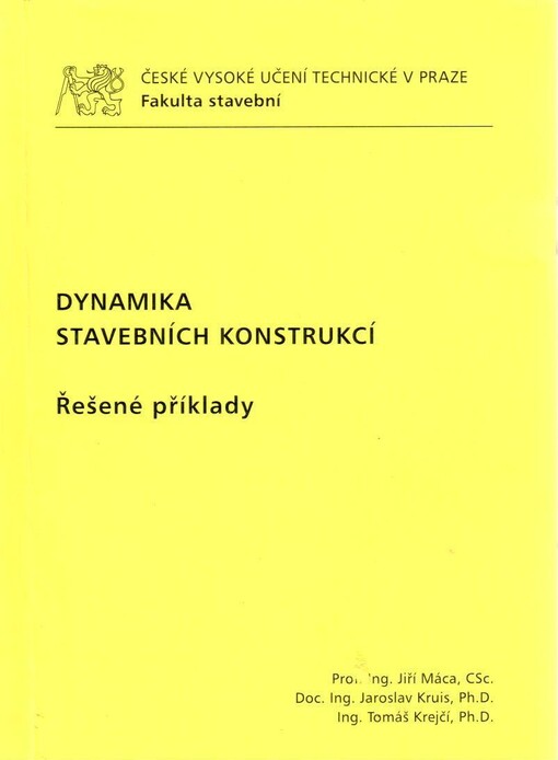 Dynamika stavebních konstrukcí :řešené příklady