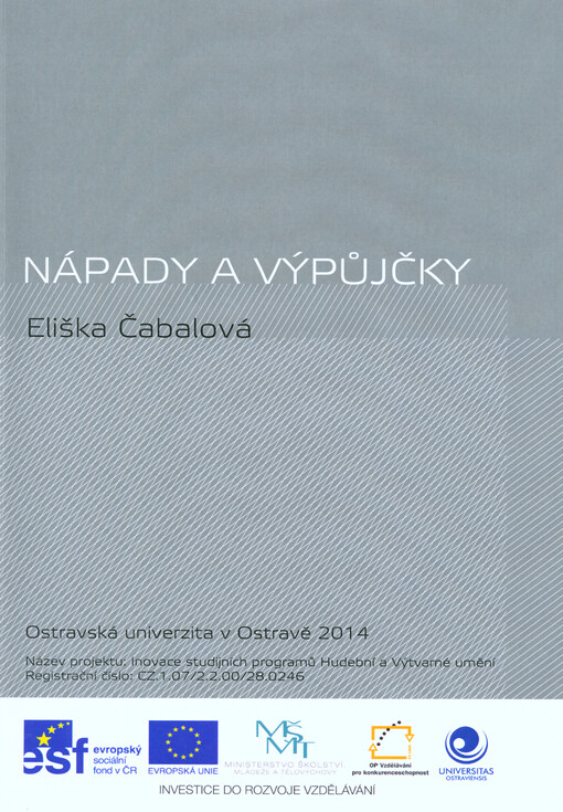 Nápady a výpůjčky : inovace studijních programů hudební a výtvarné umění Ostravské univerzity