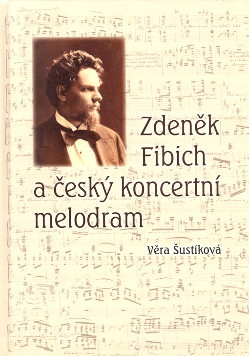 Zdeněk Fibich a český koncertní melodram