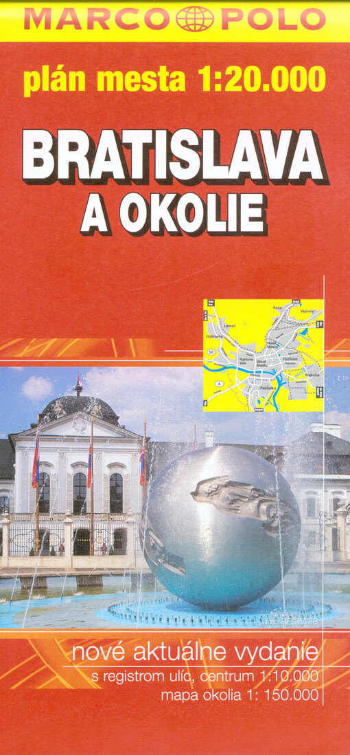 Bratislava a okolieBratislava : plán mesta 1:20 000