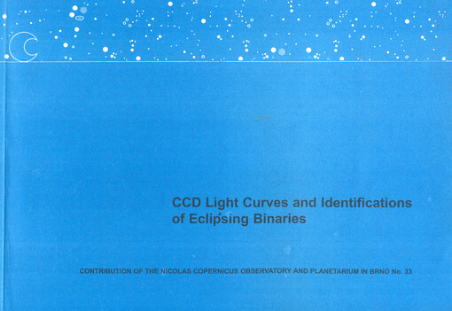 CCD light curves and identifications of eclipsing binaries = [CCD světelné křivky a identifikace zákrytových dvojhvězd