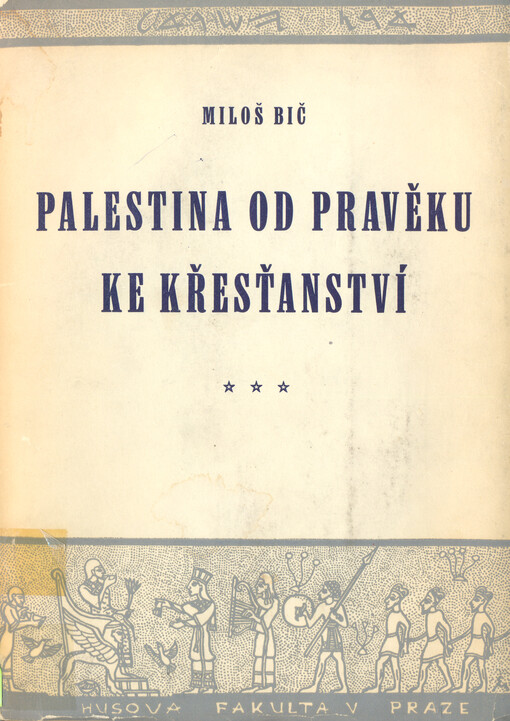 Palestina od pravěku ke křesťanství.III.,Řeč a písemnosti