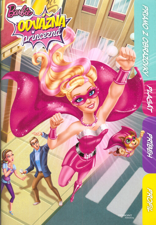 EGMONT Barbie Odvážna princezná Knižka s plagátom