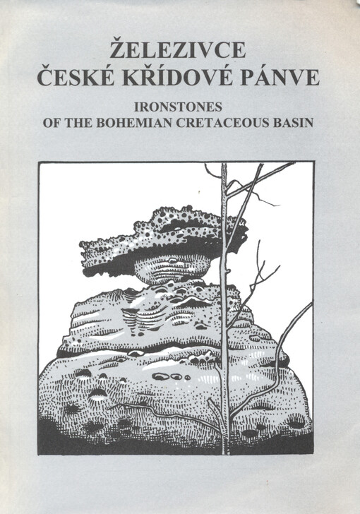 Železivce české křídové pánve : katalog vybraných významných geologických lokalit pískovcových oblastí