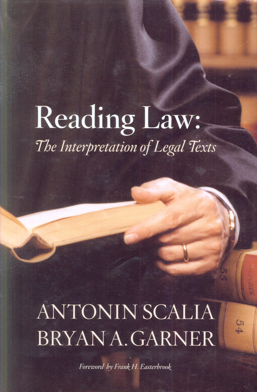Reading law :the interpretation of legal texts