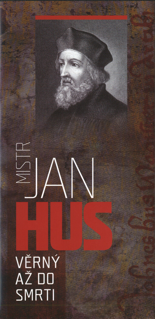 Mistr Jan Hus - věrný až do smrti