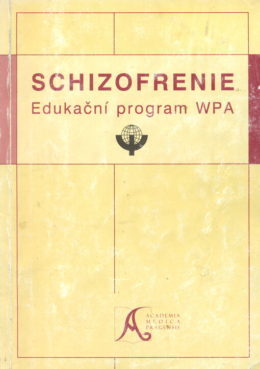 Schizofrenie :edukační program WPA