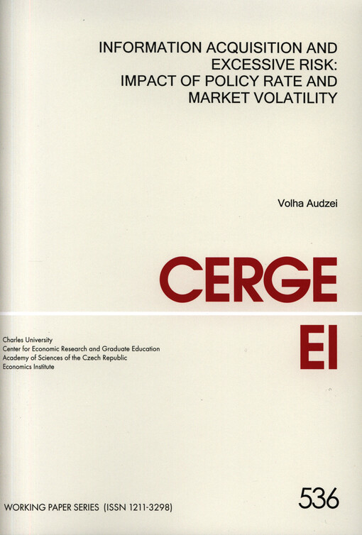 Information acquisition and excessive risk: impact of policy rate and market volatility
