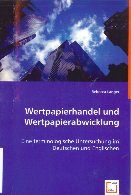 Wertpapierhandel und Wertpapierabwicklung  : eine terminologische Untersuchung im Deutschen und Englischen 