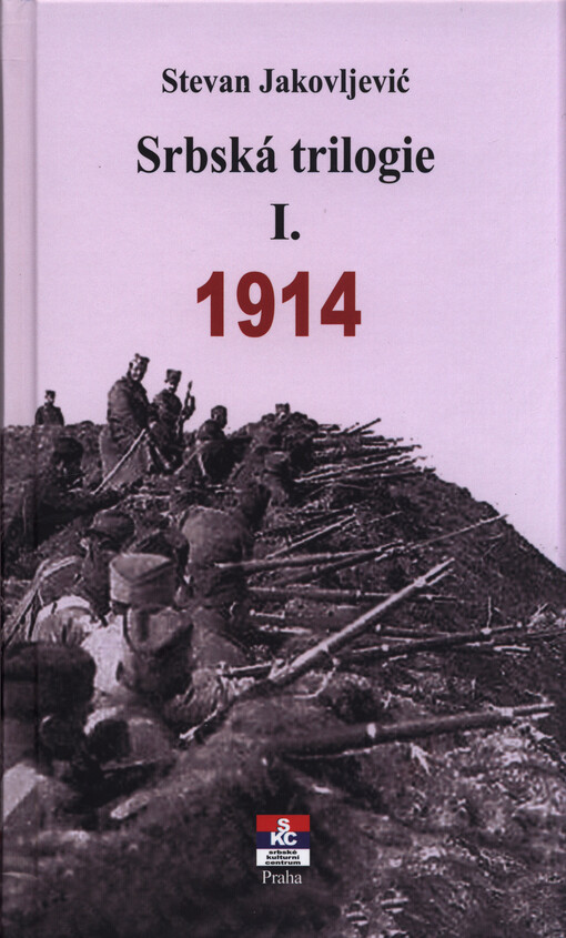 Srbská trilogie I. - 1914