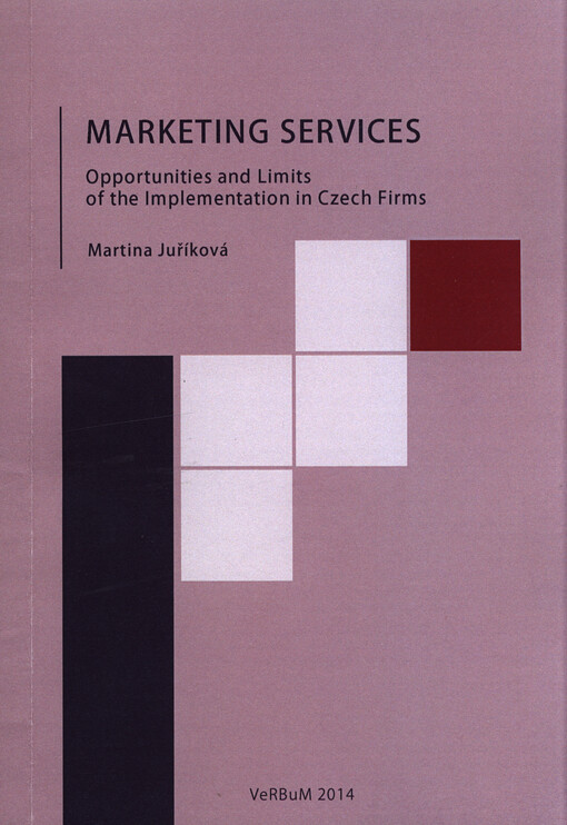 Marketing services : opportunities and limits of the implementation in Czech firms