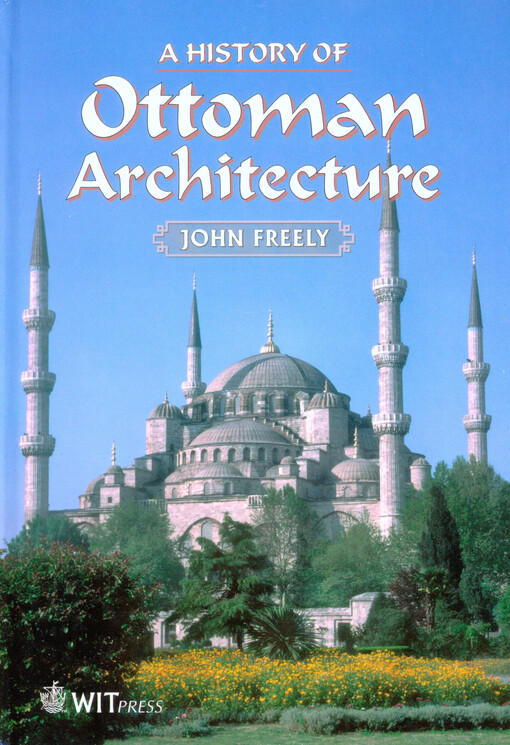 A history of Ottoman architecture