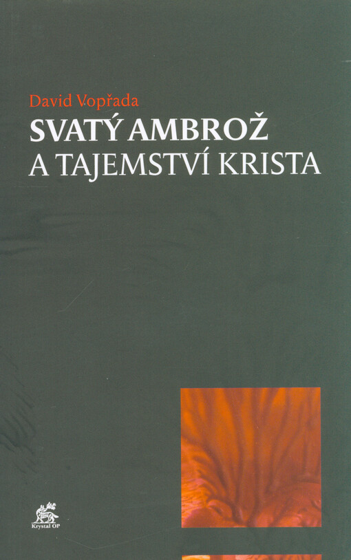 Svatý Ambrož a tajemství Krista